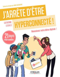 J’arrête d’être hyperconnecté